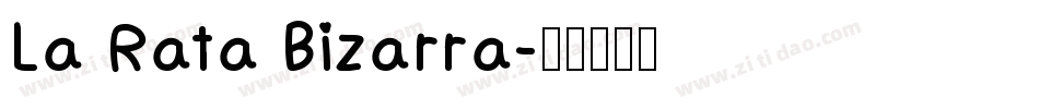 La Rata Bizarra字体转换